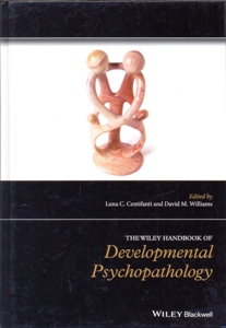 The Wiley Handbook of Developmental Psychopathology