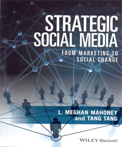 Strategic Social Media: From Marketing to Social Change