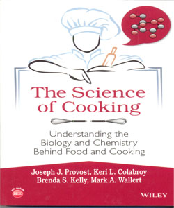 The Science of Cooking: Understanding the Biology and Chemistry Behind Food and Cooking