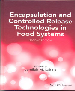Encapsulation and Controlled Release Technologies in Food Systems 2Ed.