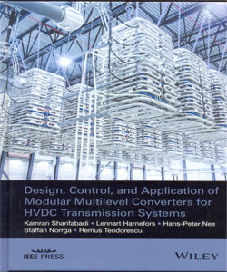 Design, Control and Application of Modular Multilevel Converters for HVDC Transmission Systems