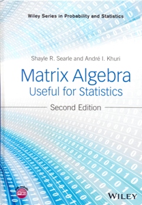 Matrix Algebra Useful for Statistics 2Ed.