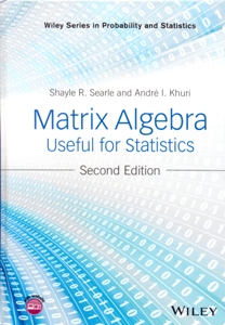 Matrix Algebra Useful for Statistics 2Ed.