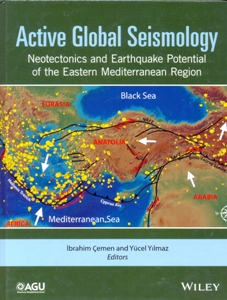 Active Global Seismology: Neotectonics and Earthquake Potential of the Eastern Mediterranean Region