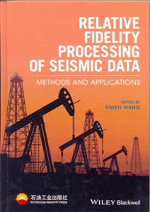 Relative Fidelity Processing of Seismic Data: Methods and Applications