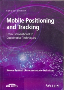Mobile Positioning and Tracking: From Conventional to Cooperative Techniques 2Ed.