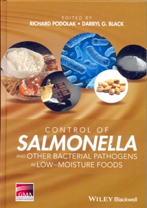 Control of Salmonella and Other Bacterial Pathogens in Low-Moisture Foods