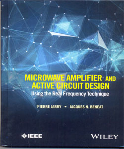 Microwave Amplifier and Active Circuit Design Using the Real Frequency Technique