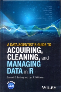 A Data Scientist's Guide to Acquiring, Cleaning, and Managing Data in R