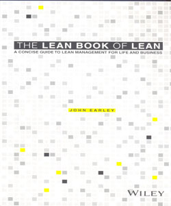 The Lean Book of Lean: A Concise Guide to Lean Management for Life and Business