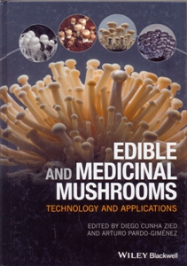 Edible and Medicinal Mushrooms: Technology and Applications