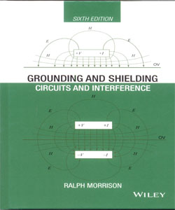 Grounding and Shielding: Circuits and Interference 6Ed.