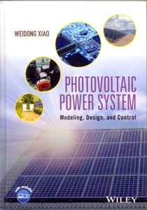 Photovoltaic Power System: Modeling, Design, and Control