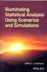 Illuminating Statistical Analysis Using Scenarios and Simulations