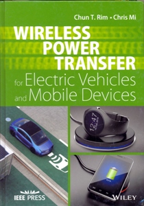 Wireless Power Transfer for Electric Vehicles and Mobile Devices