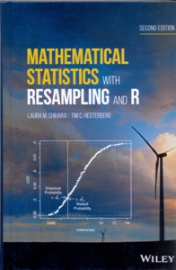 Mathematical Statistics with Resampling and R 2Ed.