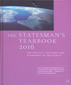 The Statesman's Yearbook 2016 The Politics, Cultures and Economies of the World