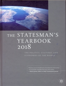 The Statesmans Yearbook 2018 The Politics Cultures and Economies of the World