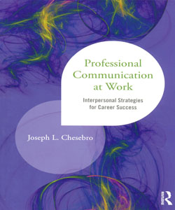 Professional Communication at Work Interpersonal Strategies for Career Success