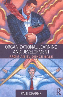 Organizational Learning and Development From an Evidence Base