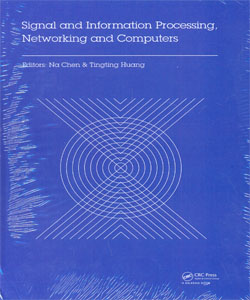 Signal and Information Processing, Networking and Computers