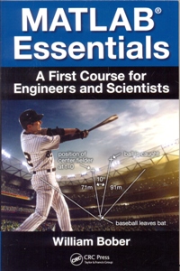 MATLAB® Essentials A First Course for Engineers and Scientists