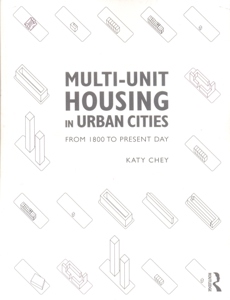 Multi-Unit Housing in Urban Cities From 1800 to Present Day