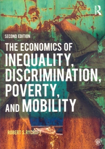 The Economics of Inequality, Discrimination, Poverty, and Mobility 2Ed.