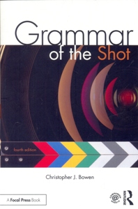 Grammar of the Shot 4Ed.