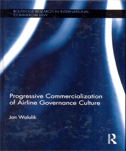 Progressive Commercialization of Airline Governance Culture
