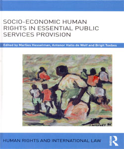 Socio-Economic Human Rights in Essential Public Services Provision