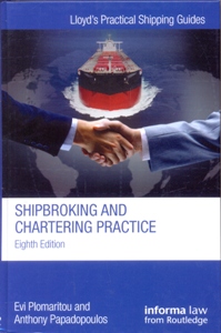 Shipbroking and Chartering Practice 8Ed.