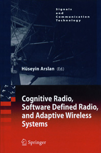 Cognitive Radio, Software Defined Radio, and Adaptive Wireless Systems