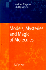 Models, Mysteries and Magic of Molecules