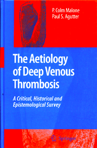 The Aetiology of Deep Venous Thrombosis