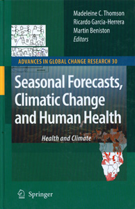 Seasonal Forecasts, Climatic Change and Human Health