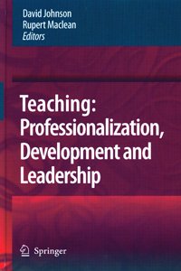 Teaching: Professionalisation, Development and Leadership