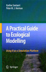 A Practical Guide to Ecological Modelling