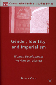 Gender, Identity and Imperialism Women Development Workers in Pakistan