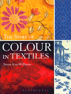 The Story of Colour in Textiles