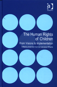The Human Rights of Children From Visions to Implementation
