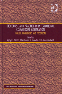 Discourse and Practice in International Commercial Arbitration
