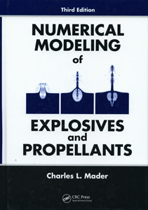 Numerical Modeling of Explosives and Propellants 3rd/ed.