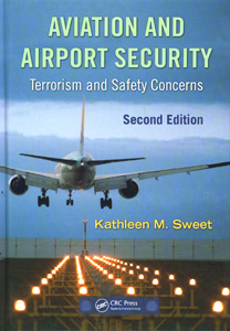 Aviation and Airport Security Terrorism and Safety Concerns
