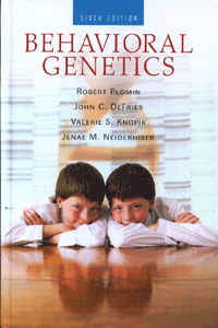 Behavioral Genetics (6th Ed)