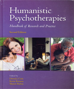 Humanistic Psychotherapies: Handbook of Research and Practice 2Ed.