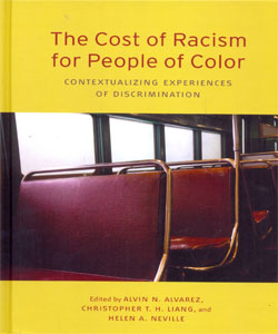 The Cost of Racism for People of Color: Contextualizing Experiences of Discrimination