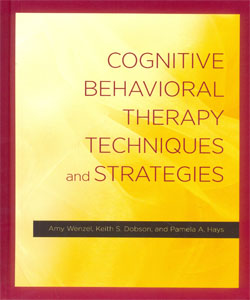Cognitive Behavioral Therapy Techniques and Strategies