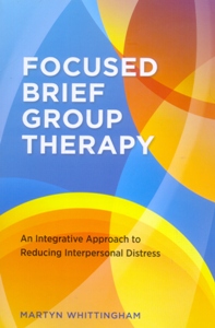 Focused Brief Group Therapy: An Integrative Approach to Reducing Interpersonal Distress