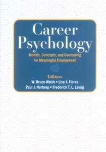 Career Psychology: Models, Concepts, and Counseling for Meaningful Employment